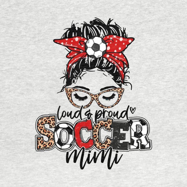 Soccer Mimi Leopard - Loud And Proud Soccer Mimi by Wonder man 